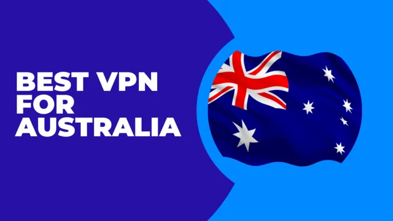 Best VPN for Australia