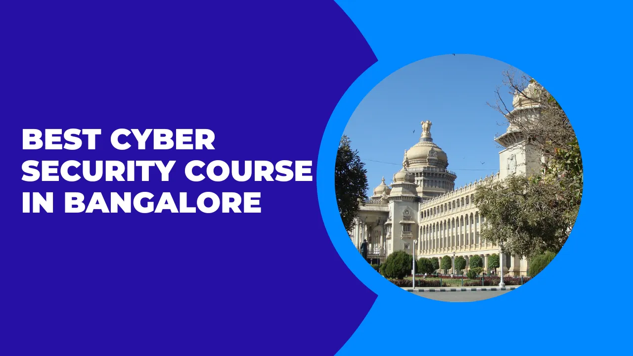 Best Cyber Security Course In Bangalore   Cyber Security Course In Bangalore 1.webp