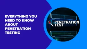 penetration testing key information you need