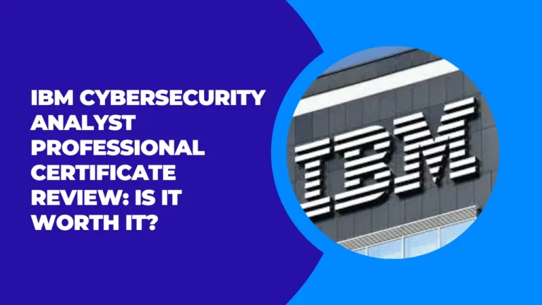 IBM Cybersecurity Analyst Professional Certificate Review