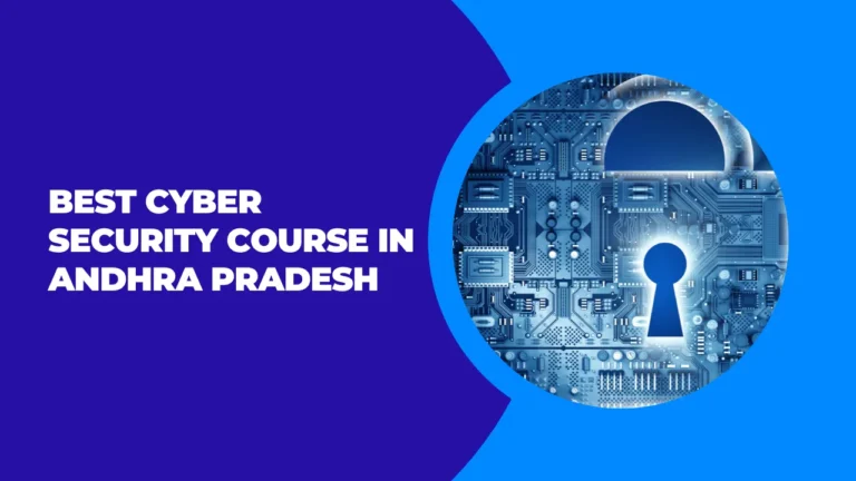 Cyber Security Course in Andhra Pradesh