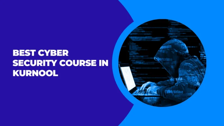 Cyber Security Course in Kurnool