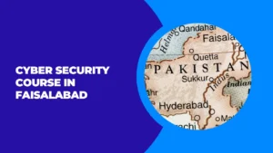 Cyber Security Course in Faisalabad