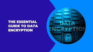 Guide to Data Encryption