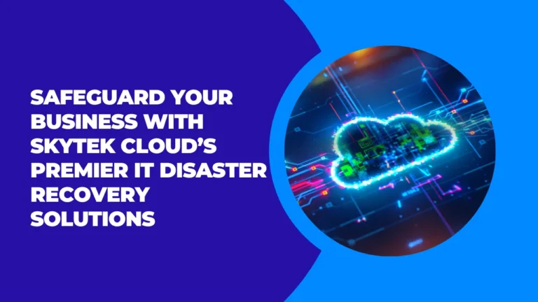 SKYTEK Cloud disaster recovery service