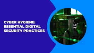 Cyber Hygiene