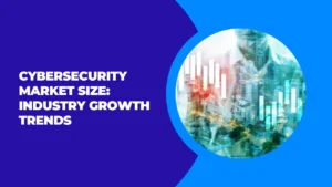 Cybersecurity Market Size