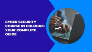 Cyber Security Course in Cologne