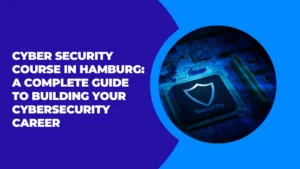 Cyber Security Course in Hamburg