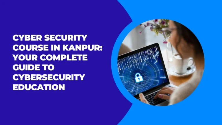 Cyber Security Course in Kanpur