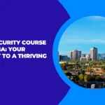 Cyber Security Course in Arizona