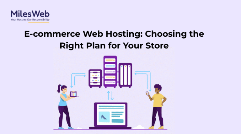 E-commerce Web Hosting Choosing the Right Plan for Your Store