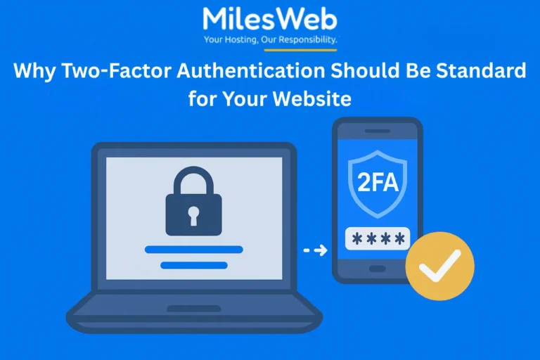 Why Two-Factor Authentication Should Be Standard for Your Website
