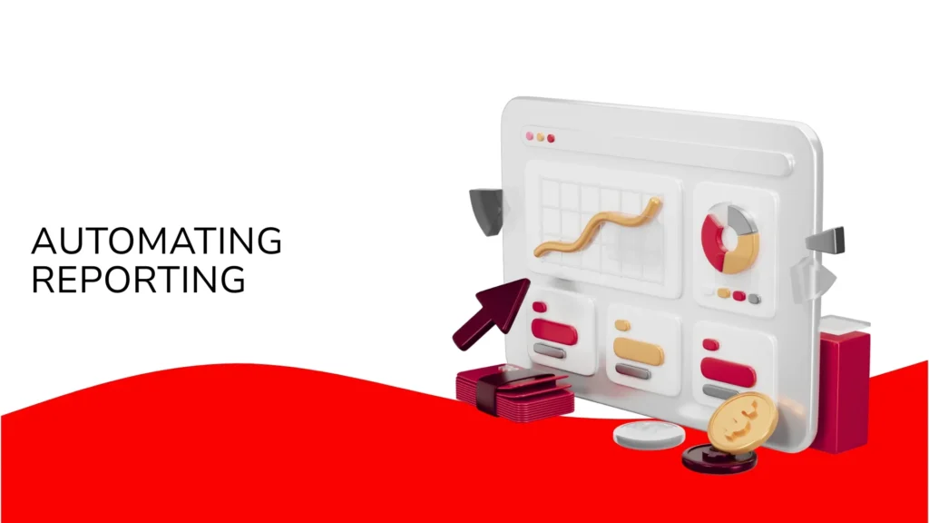Automating Reporting